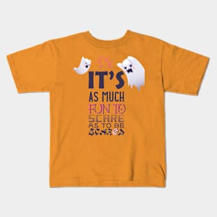 Its As Much Fun To Scare Kids T-Shirt